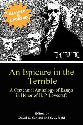 An Epicure in the Terrible: A Centennial Anthology of Essays in Honor of H. P. Lovecraft - Paperback | Diverse Reads