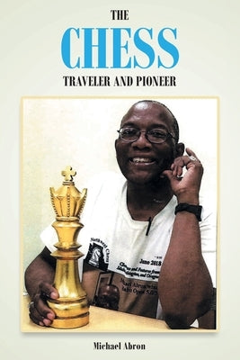 The Chess Traveler and Pioneer - Paperback | Diverse Reads