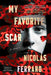 My Favorite Scar - Hardcover | Diverse Reads