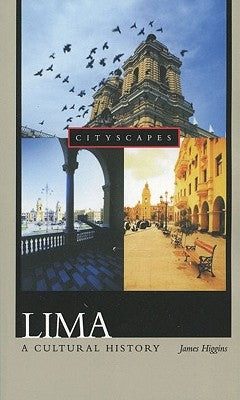 Lima: A Cultural History - Paperback | Diverse Reads