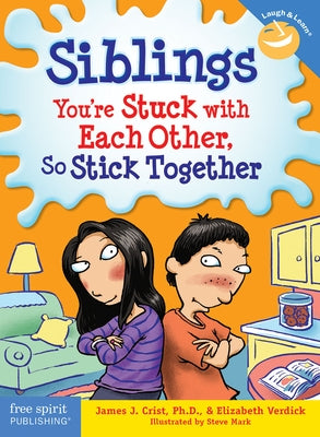 Siblings: You're Stuck with Each Other, So Stick Together - Paperback | Diverse Reads