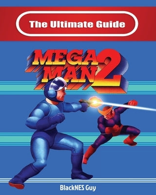 The Ultimate Guide To Mega Man 2 - Paperback | Diverse Reads