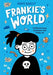 Frankie's World: A Graphic Novel - Hardcover | Diverse Reads