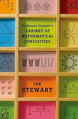 Professor Stewart's Cabinet of Mathematical Curiosities - Paperback | Diverse Reads