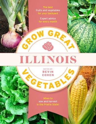 Grow Great Vegetables Illinois - Paperback | Diverse Reads