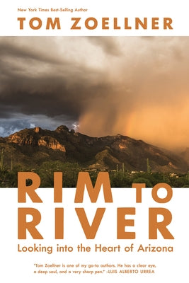Rim to River: Looking Into the Heart of Arizona - Paperback | Diverse Reads