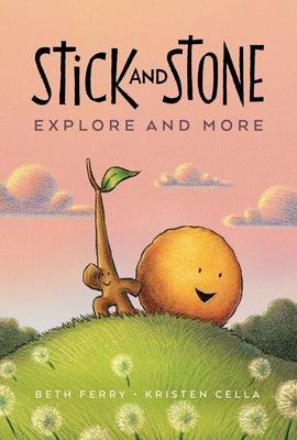 Stick and Stone Explore and More - Paperback | Diverse Reads