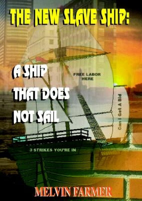 The New Slave Ship - Paperback | Diverse Reads