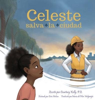 Celeste salva la ciudad - Hardcover | Diverse Reads