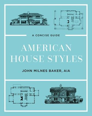 American House Styles: A Concise Guide - Hardcover | Diverse Reads