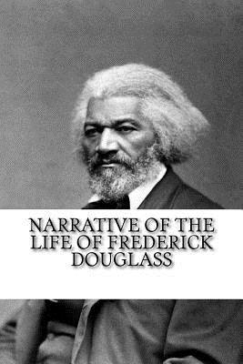 Narrative of the Life of Frederick Douglass - Paperback | Diverse Reads