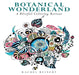 Botanical Wonderland: A Blissful Coloring Retreat - Paperback | Diverse Reads