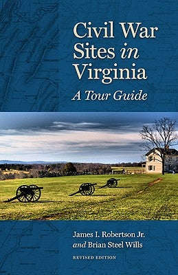 Civil War Sites in Virginia: A Tour Guide - Paperback | Diverse Reads