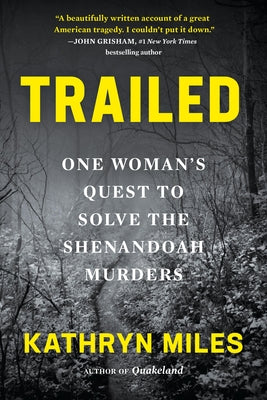 Trailed: One Woman's Quest to Solve the Shenandoah Murders - Paperback | Diverse Reads