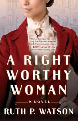 A Right Worthy Woman: A Novel - Paperback | Diverse Reads