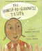 The Honest-To-Goodness Truth - Paperback |  Diverse Reads