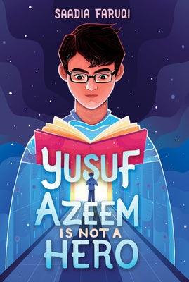 Yusuf Azeem Is Not a Hero - Paperback | Diverse Reads