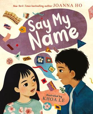 Say My Name - Hardcover | Diverse Reads