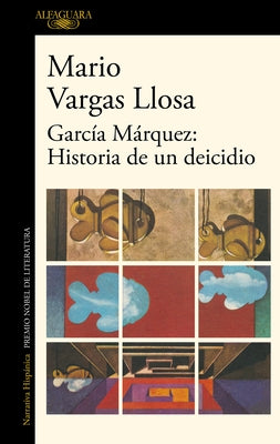 García Márquez: historia de un deicidio / Garcia Marquez: Story of a Deicide - Paperback | Diverse Reads
