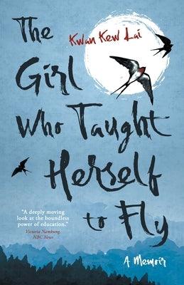 The Girl Who Taught Herself to Fly - Paperback | Diverse Reads