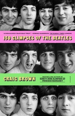 150 Glimpses of the Beatles - Paperback | Diverse Reads
