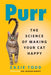Purr: The Science of Making Your Cat Happy - Hardcover | Diverse Reads