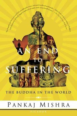 An End to Suffering: The Buddha in the World - Paperback | Diverse Reads