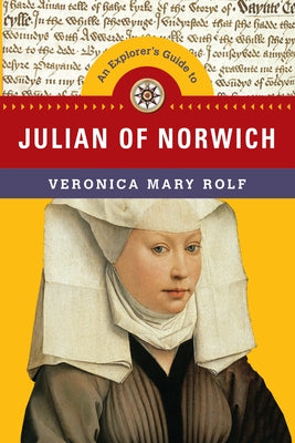 An Explorer's Guide to Julian of Norwich - Paperback | Diverse Reads