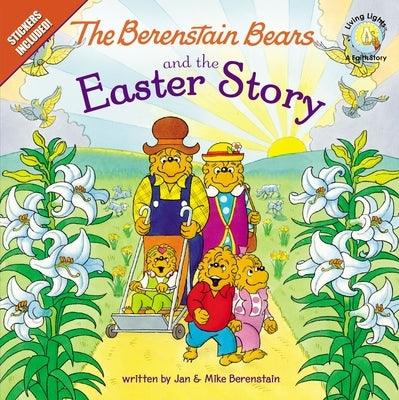 The Berenstain Bears and the Easter Story: An Easter and Springtime Book for Kids - Paperback | Diverse Reads