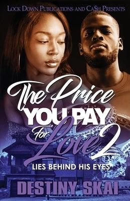The Price You Pay For Love 2 - Paperback |  Diverse Reads