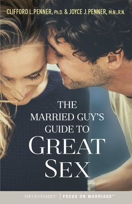 The Married Guy's Guide to Great Sex - Paperback | Diverse Reads