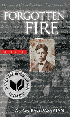 Forgotten Fire - Paperback | Diverse Reads