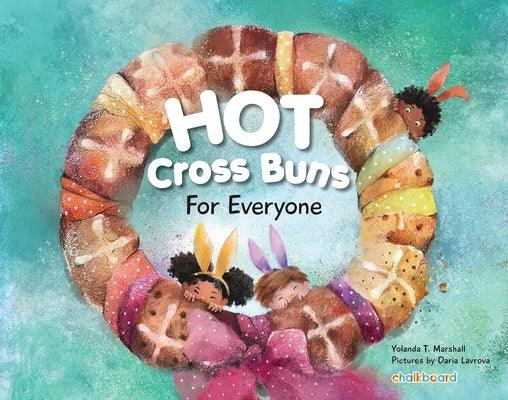Hot Cross Buns for Everyone - Paperback | Diverse Reads