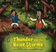 Thunder and the Noise Storms - Hardcover