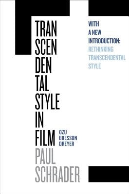 Transcendental Style in Film: Ozu, Bresson, Dreyer - Paperback | Diverse Reads