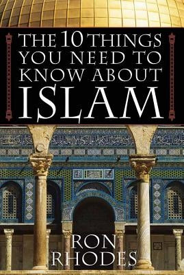 The 10 Things You Need to Know about Islam - Paperback | Diverse Reads