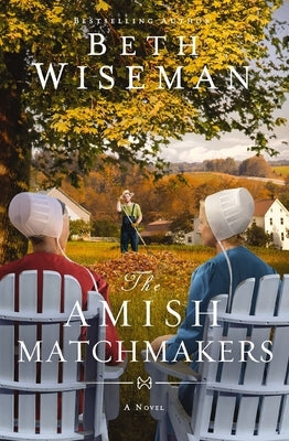 The Amish Matchmakers - Hardcover | Diverse Reads