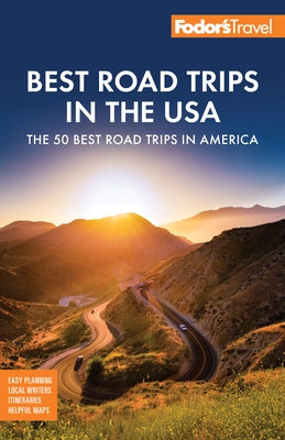 Fodor's Best Road Trips in the USA: 50 Epic Trips Across All 50 States - Paperback | Diverse Reads