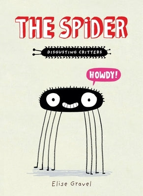 The Spider (Disgusting Critters Series) - Paperback | Diverse Reads