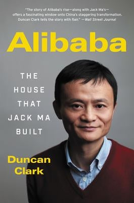 Alibaba: The House That Jack Ma Built - Paperback | Diverse Reads