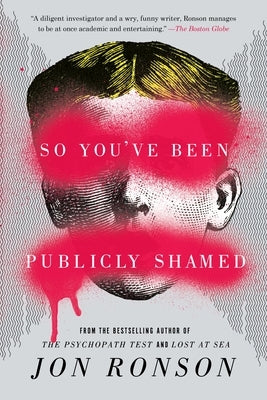 So You've Been Publicly Shamed - Paperback | Diverse Reads