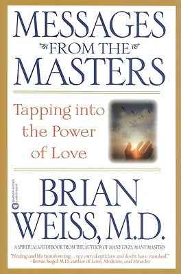 Messages from the Masters: Tapping into the Power of Love - Paperback | Diverse Reads