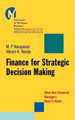 Finance for Strategic Decision-Making: What Non-Financial Managers Need to Know - Hardcover | Diverse Reads