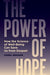 The Power of Hope: How the Science of Well-Being Can Save Us from Despair - Hardcover | Diverse Reads