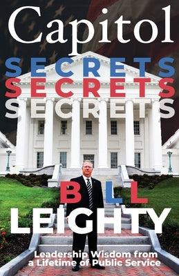 Capitol Secrets: Leadership Wisdom from a Lifetime of Public Service - Paperback | Diverse Reads