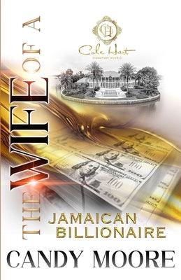 The Wife Of A Jamaican Billionaire: An African American Romance - Paperback | Diverse Reads