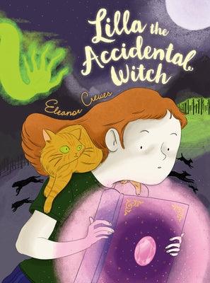 Lilla the Accidental Witch - Hardcover | Diverse Reads