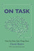 On Task: How Our Brain Gets Things Done - Paperback | Diverse Reads