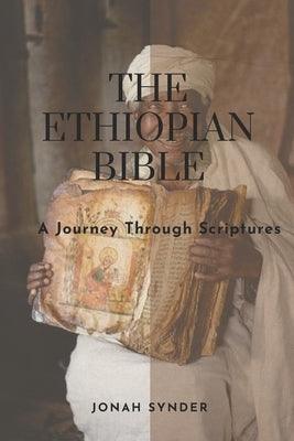 The Ethiopian Bible: A journey through scriptures - Paperback | Diverse Reads