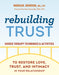 Rebuilding Trust: Guided Therapy Techniques and Activities to Restore Love, Trust, and Intimacy in Your Relationship - Paperback | Diverse Reads